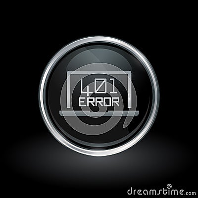 Error 401 unauthorized icon inside round silver and black emblem Vector Illustration